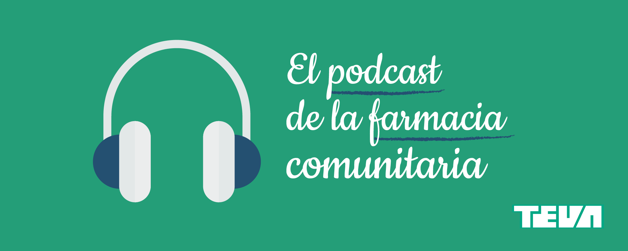El podcast de la farmacia comunitaria