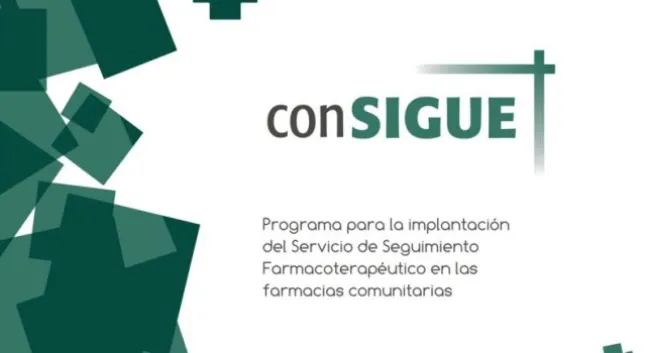 Segunda fase del Programa conSIGUE – Servicio de Seguimiento Farmacoterapéutico Segunda fase del Programa conSIGUE – Servicio de Seguimiento Farmacoterapéutico